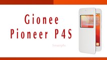 Gionee Pioneer P4S Smartphone Specifications & Features