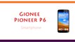 Gionee Pioneer P6 Smartphone Specifications & Features - 1GB RAM