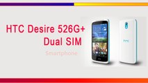 HTC Desire 526G  Dual SIM Smartphone Specifications & Features - Octa-core