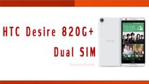 HTC Desire 820G  Dual SIM Smartphone Specifications & Features