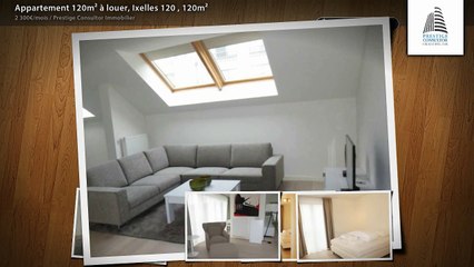 Appartement 120m² à louer, Ixelles 120 , 120m²