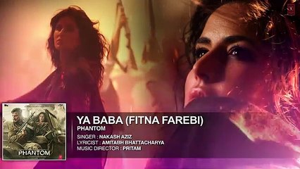 Ya Baba (Fitna Farebi) Full AUDIO Song - Phantom -Saif Ali Khan, Katrina Kaif -T-Series[Fizig3.com]