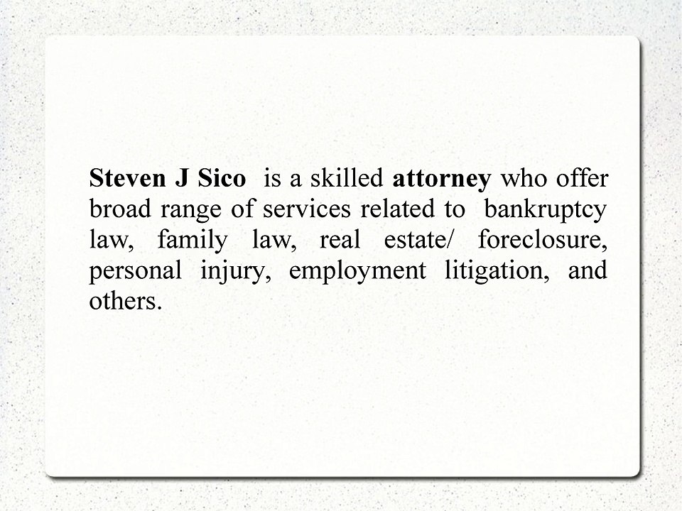 Steven J Sico Is A Proficient Attorney In New Jersey