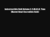 Indestructible Hulk Volume 3: S.M.A.S.H. Time (Marvel Now) (Incredible Hulk) Donwload