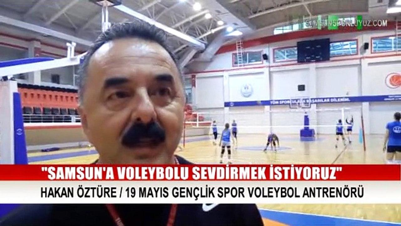 SAMSUN'A VOLEYBOLU SEVDİRECEĞİZ