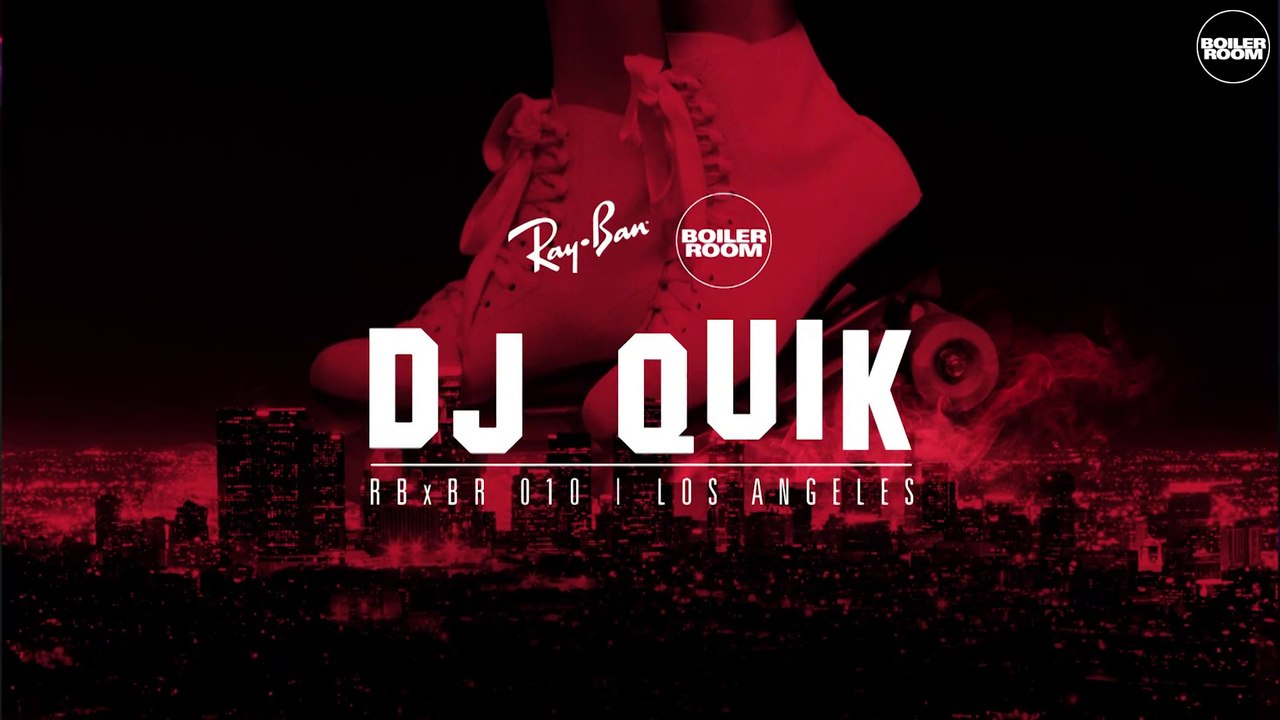 DJ Quik Ray-Ban x Boiler Room 010 Los Angeles Live Set