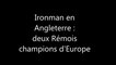 Ironman : deux Rémois champions d'Europe