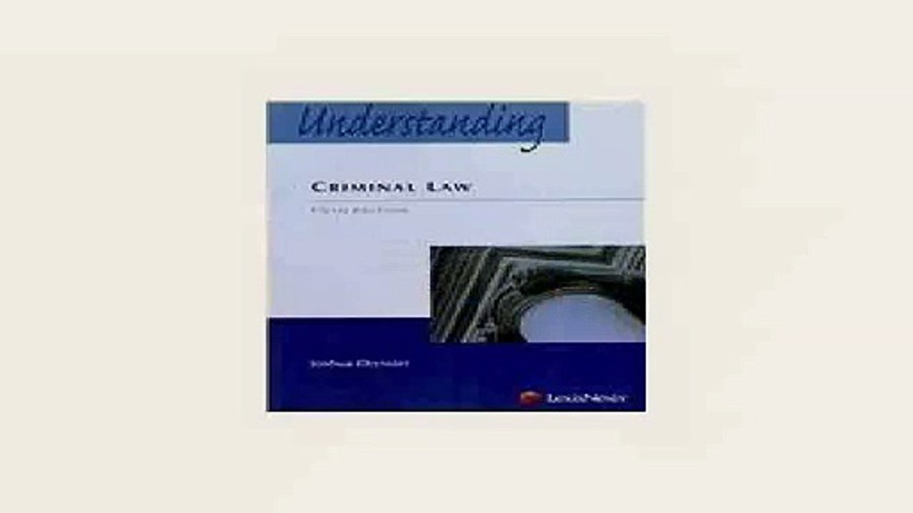 Understanding Criminal Law