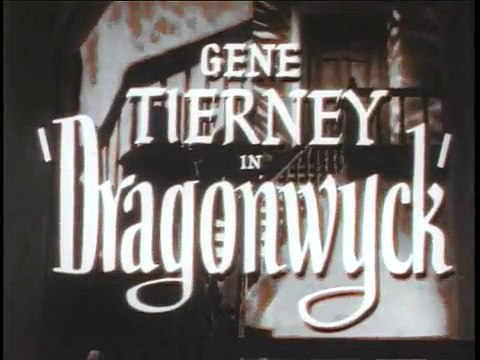 DRAGONWYCK - TRAILER - 1946