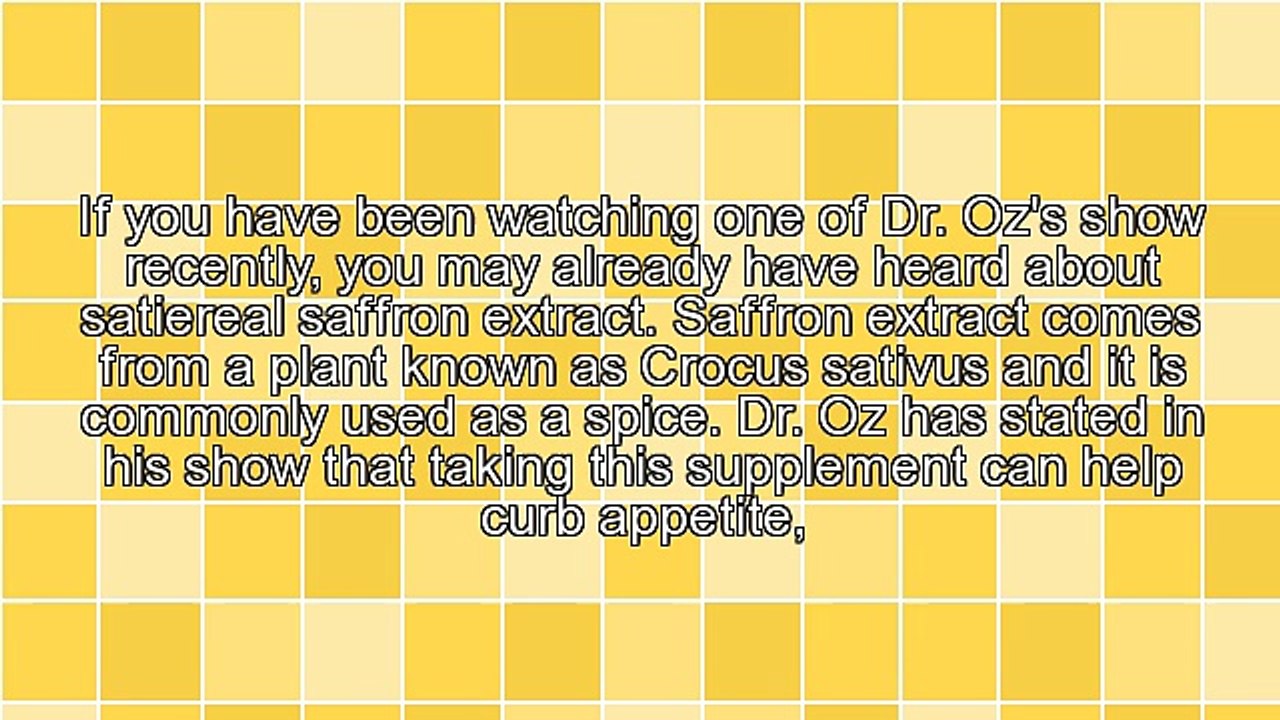 Satiereal Saffron Extract - To Weight Loss And Beyond
