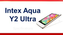 Intex Aqua Y2 Ultra Smartphone Specifications & Features