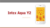 Intex Aqua Y2 Smartphone Specifications & Features