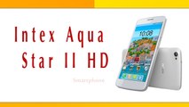 Intex Aqua Star II HD Smartphone Specifications & Features