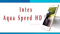 Intex Aqua Speed HD Smartphone Specifications & Features