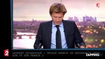 Laurent Delahousse : La grosse faute de géographie de son JT sur France 2