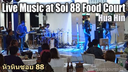 Live Music at Soi 88 Food Court Hua Hin