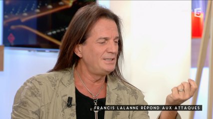 Francis Lalanne répond aux attaques - C à vous- 21/09/2015