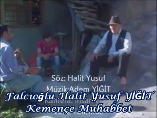 Falcıoğlu Halit Yusuf YİĞİT Kemençe Muhabbet