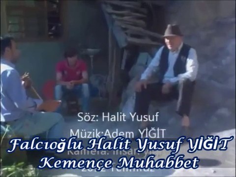 Falcıoğlu Halit Yusuf YİĞİT Kemençe Muhabbet