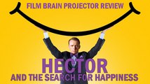 Projector: Hector and the Search for Happiness (REVIEW)