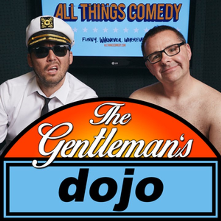 The Gentleman's Dojo: Episode 2 - 7/6/15