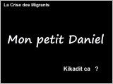 Crise des Migrants en Europe / Débarquement des Migrants - Vidéo Mon Petit Daniel