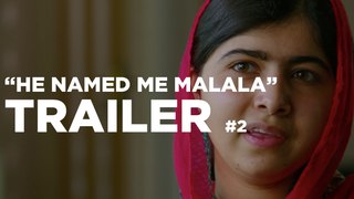 HE NAMED ME MALALA Trailer #2