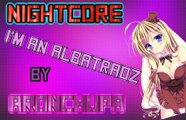 【Nightcore】★ I'm an Albatraoz☆ ●AronChupa ○
