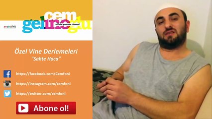 Sahte Hoca ● Bütün Bölümleri ● Cem Gelinoğlu Vine