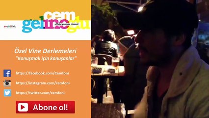Konuşmak için Konuşanlar ● Bütün Bölümleri ● Cem Gelinoğlu Vine