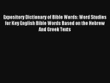 Read Expository Dictionary of Bible Words: Word Studies for Key English Bible Words Based on