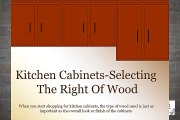 Kitchen Cabinets - selecting the right of wood