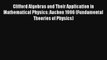 Clifford Algebras and Their Application in Mathematical Physics: Aachen 1996 (Fundamental Theories