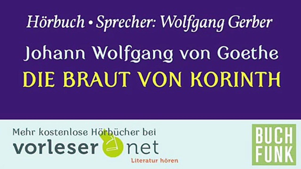 Johann Wolfgang von Goethe: Die Braut von Korinth (Hörbuch)