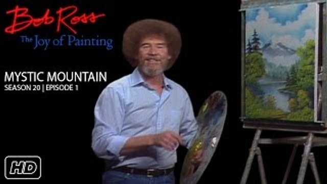 Mystic Mountain Bob Ross Full Episode