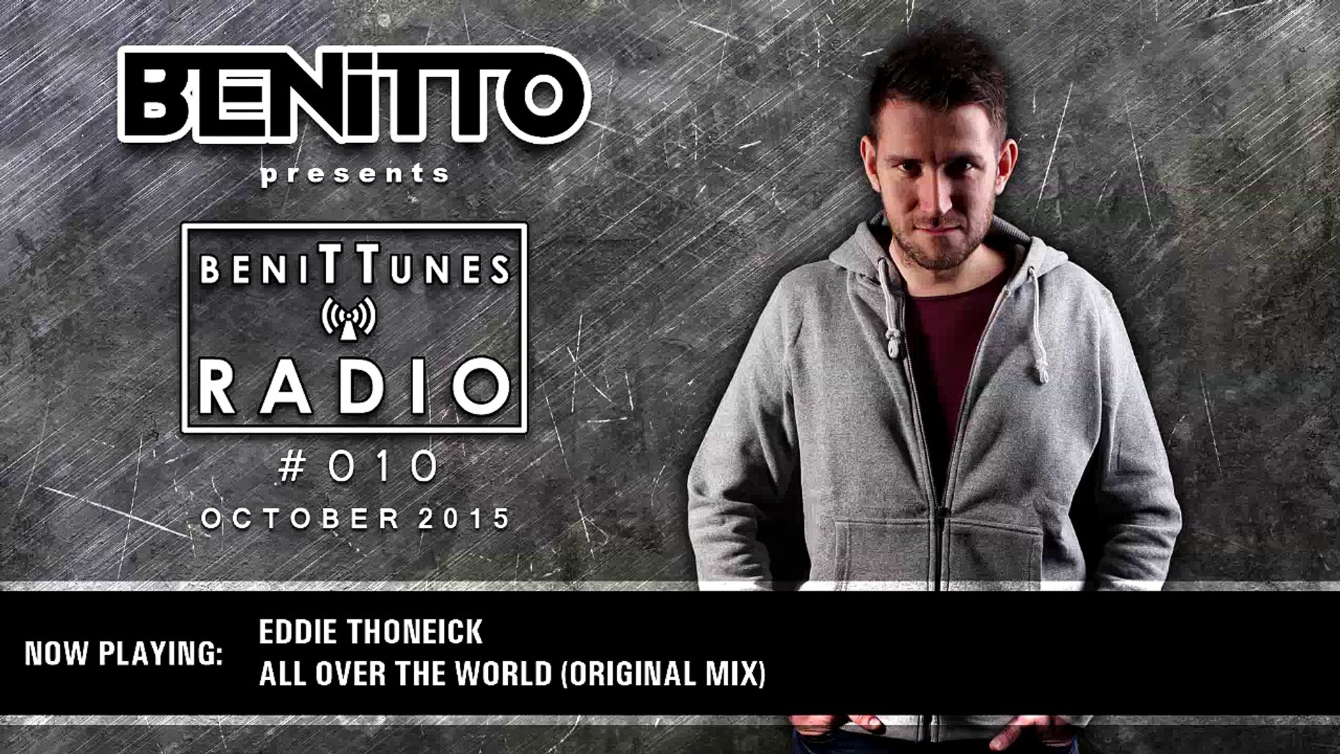 ⁣Benitto presents Benittunes Radio 010 (October 2015)