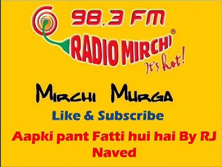 Aapki pant Fatti hui hai By RJ Naved