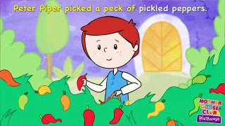 Peter Piper and More | Nursery Rhymes from Mother Goose Club!