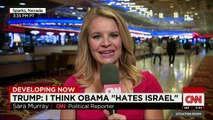 Donald Trump  I think Obama  hates Israel