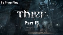 Thief Gameplay Part 15