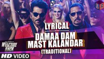 Damaa Dam Mast Kalandar (Welcome Back) Full HD