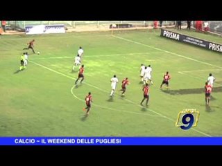 CALCIO | Il weekend delle pugliesi