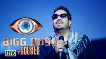 Watch Mika Singh talks about entering Bigg Boss 9 Exclusive