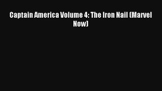 Captain America Volume 4: The Iron Nail (Marvel Now) Donwload