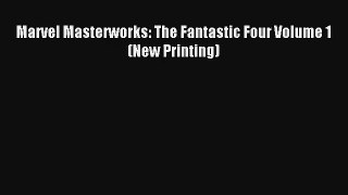 Marvel Masterworks: The Fantastic Four Volume 1 (New Printing) Donwload