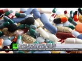 Pharma firm hikes life-saving drug price by 5,500%