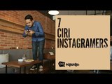 7 Ciri Instagramers