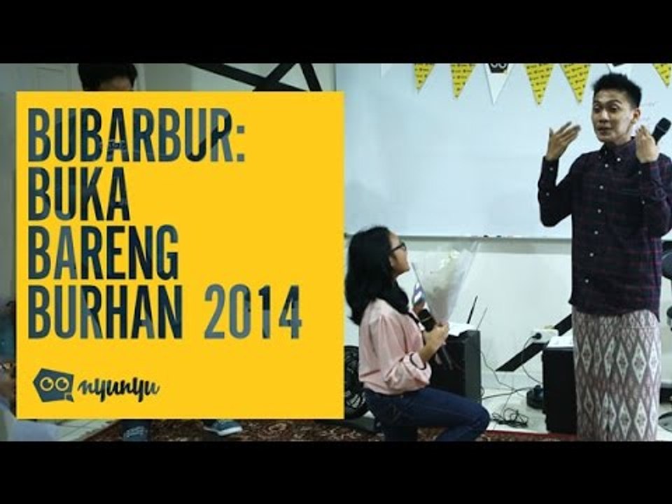 BUBARBUR: Buka Bareng Burhan 2014