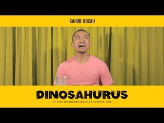 DINOSAHURUS #26 : Sahur Bocah