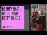 Beauty Hair : Up Do With Betty Bangs